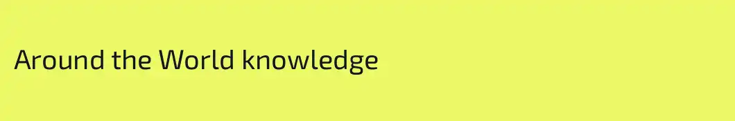 Around the World knowledge